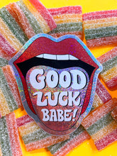 Good Luck, Babe! Sticker (glitter)