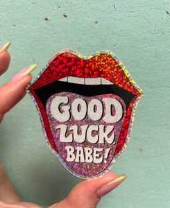 Good Luck, Babe! Sticker (chunky glitter)