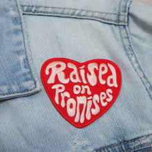 Raised on Promises Patch